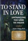 To Stand In Love
